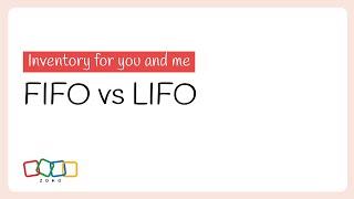 FIFO vs LIFO  Inventory for You and Me  Zoho