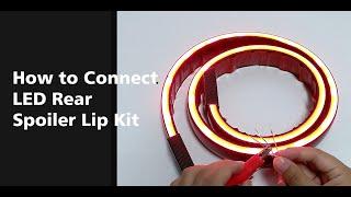 How to Connect LED Rear Spoiler Lip Kit