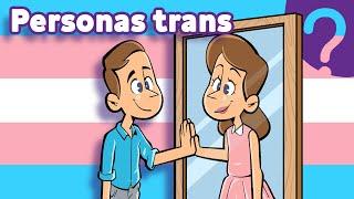 ¿Qué significa ser una persona trans?