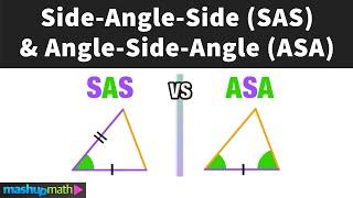 Triangle Congruence Side Angle Side vs. Angle Side Angle