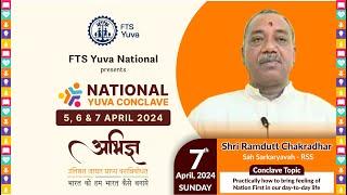 Shri Ramdutt Chakradhar Sah Sarkaryavah - RSS   FTS Yuva National