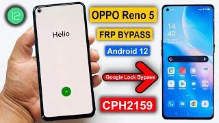 OPPO Reno 5 Frp Bypass Android 12  OPPO Reno 5 Google Lock Bypass  OPPO Reno 5 CPH2159 FRP Unlock