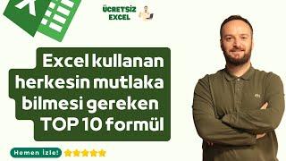 Excel Kullanan Herkesin Bilmesi Gereken TOP 10 Formül  Oğuzhan ÇOLAK