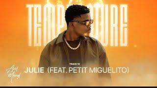 JULIE Feat Petit Miguelito