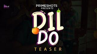 Dil DO Teaser  Ayesha Kapoor  Streaming Now on PrimeShots