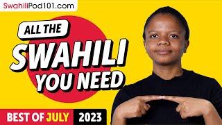 Your Monthly Dose of Swahili - Best of July 2023