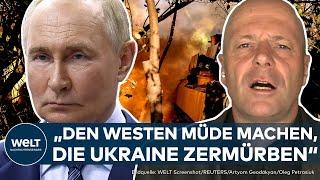 UKRAINE-KRIEG Geländegewinne über alles Diese Strategie verfolgt Putin im Zermürbungskrieg