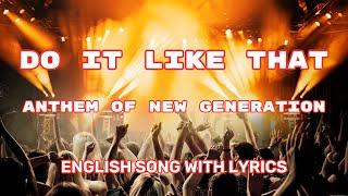 Do It Like That  Trending Rock Music in USA  English Songs 2024