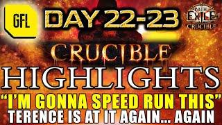 Path of Exile 3.21 CRUCIBLE DAY # 22-23 Highlights TERENCE AT IT AGAIN... AGAIN SPEED RUN THIS...