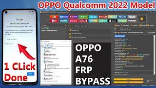 Oppo A76 CPH2375 FRP Bypass Qualcomm CPU With UnlockTool  Oppo Qualcomm 2022 Erase + FRP Bypass