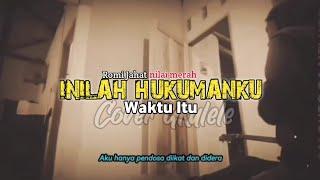 Romi Jahat - Waktu Itu lirik cover ukulele