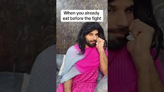 When you already eat before the fight