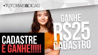  CADASTRE e GANHE 25 REAIS - APP Pagando no Cadastro - PROMOÇÃO TOP