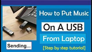 How to Put Music on a USB from a LaptopHow to put songs in Pendrive from laptop