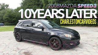 10 Years Later Review  2008 Mazda Speed3 Turbo - Start up Condition & Drive