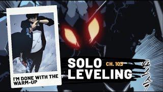 Solo Leveling Chapter 103 Review THATS THE MAX