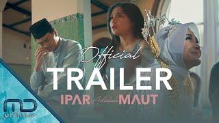 Ipar Adalah Maut - Official Trailer