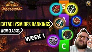 Cataclysm WEEK 1 DPS Rankings  WoW Cata