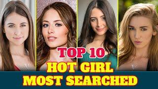 TOP 10 most searched Prnstars  hottest girls in the world