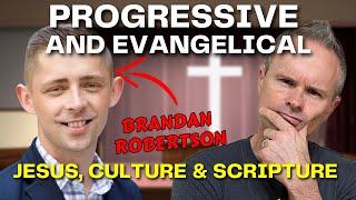 Conservative vs. Progressive Jesus Culture and the Bible with Brandan Robertson