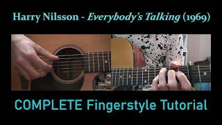 How to REALLY play Everybodys Talking on guitar - Harry Nilsson Tutorial