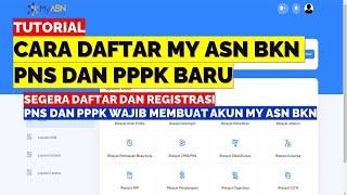 CARA DAFTAR MY ASN BKN PNS DAN PPPK BARU