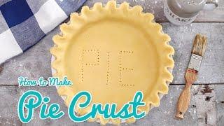 Make The Flakiest Buttery Pie Crust Recipe Every Time