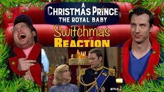 A Christmas Prince  The Royal Baby - Trailer Reaction - 1st Day of Switchmas 2019