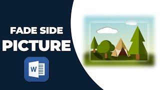 How to fade one side of a picture in Word