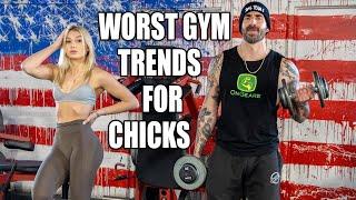 Worst Gym Trends for Chicks