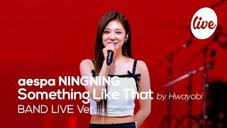 4K aespa NINGNING - “Something Like That” Band LIVE Concert its Live K-POP live music show