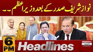 Nawaz Sharif Next PM ?  News Headlines 6 PM  Latest News  Pakistan News