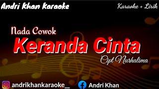 KARAOKE LIRIK  KERANDA CINTA  NADA COWOK ARR @andrikhanofficial   ANDRI KHAN KARAOKE