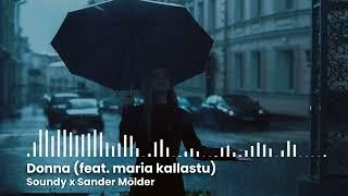 Soundy x Sander Mölder - Donna feat. maria kallastu  Garage  NCS - Copyright Free Music