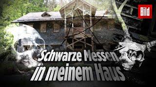 Lost Places in Bayern Satanisten feierten in meinem Haus Schwarze Messen