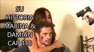 SU HISTORIA MARINA & DAMIÁN CAP 118