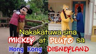 NAKAKATUWA AT VERY FRIENDLY SINA MICKEY AT PLUTO SA HONG KONG DISNEYLAND