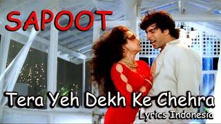 Tera Yeh Dekh Ke Chehra  - Akshay Kumar Karishma Kapoor  Sapoot Lyrics indonesia