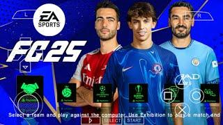 EA SPORTS FC 25 PPSSPP CAMERA PS5 ANDROID OFFLINE NEW UPDATE KITS 2025 REAL FACES & LATEST TRANSFERS