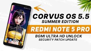 Corvus OS 5.5 Summer Edition For Redmi Note 5 Pro  Android 10  Gaming Rom  Security Update