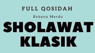 Sholawat Qosidah Rebana Klasik Full