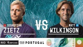 Sebastian Zietz vs. Matt Wilkinson - Round Two Heat 8 - MEO Rip Curl Pro Portugal 2018