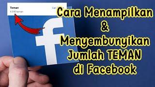 Cara Menampilkan Jumlah Teman di Facebook