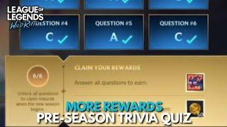 More Rewards from Pre-Season Trivia Quiz  Wild Rift
