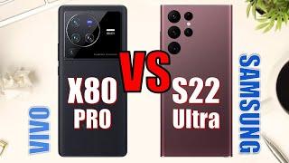 Vivo X80 Pro vs Samsung Galaxy S22 Ultra  Full Comparison  Which to Buy?