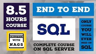  8.5 HOURS  Complete SQL End to End - SQL Server Tutorial { End to End } Full Course Beginners