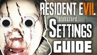 Resident Evil 7 Biohazard Settings Guide 2023 - PC MAX FPS