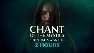 Chant of the Mystics Divine Gregorian Chant Signum Magnum 2 hours