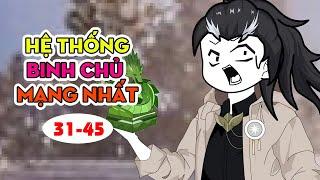 Hệ Thống Binh Chủ Mạnh Nhất │   Tập 39 - 42  │ Ngọt Ngào Review