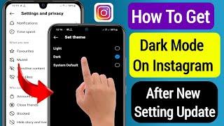 How To Enable Dark Mode On Instagram After New Setting Update 2023  Instagram Dark Theme